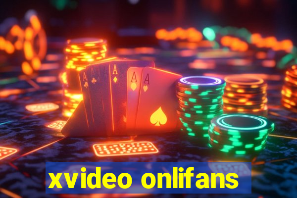 xvideo onlifans